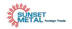 SUNSET METAL FOREIGN TRADE